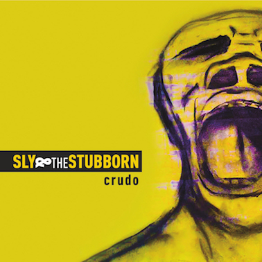Sly & The Stubborn album cover