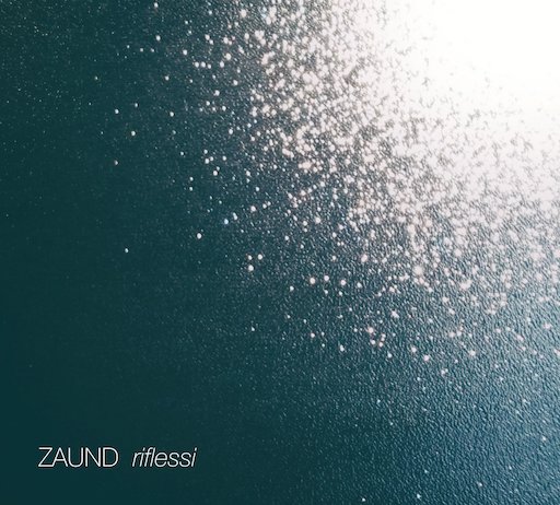 ZAUND riflessi cover album