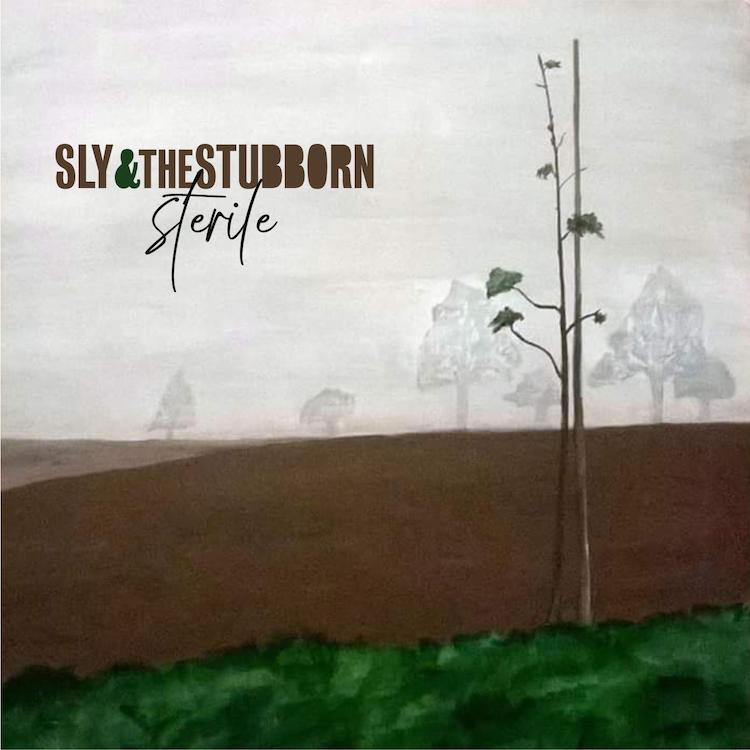 SLY & THE STUBBORN sterile cover album